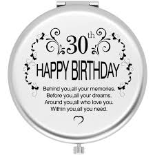 Your birthday is a great time to tell you how much i love and admire you. Buy Muminglong Happy 30th Birthday Frosted Compact Makeup Mirror For Girl Daughter And Sister Birthday Idea Perfect Keepsake For Girl Daughter Sister Behind You 30 Silver Online In Turkey B08l9bgdry