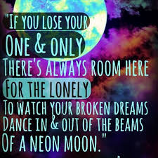 Brooks And Dunn Neon Moon Country Music Quotes Songs With Meaning Neon Moon