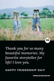 Jahidul islam 1 day ago. Thank You For So Many Beautiful Memories My Favorite Storyteller For Life I Love You Happy Friendship Day