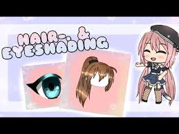 How To Shade Hair And Eyes Gacha Life Tutorial Youtube How To Shade Tutorial Life