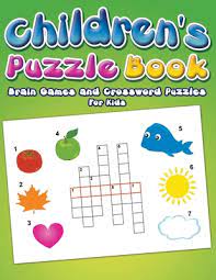 And not just because we're all stuck at home: Children S Puzzle Book Brain Games And Crossword Puzzles For Kids Brookline Booksmith