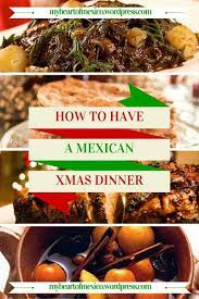 In addition to meal, an american dinner often includes potatoes or rice, and green or yellow vegetables. How To Have A Festive Mexican Christmas Dinner Christmas Food Dinner Christmas Dinner Menu Holiday Recipes Christmas