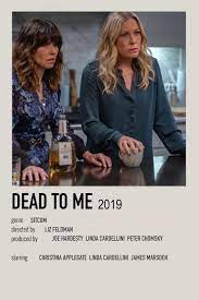 Dead To Me By Cass Movie Posters Minimalist Dead To Me Iconic Movie Posters