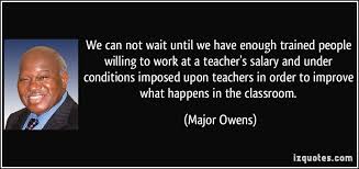 Major Owens Quotes. QuotesGram via Relatably.com