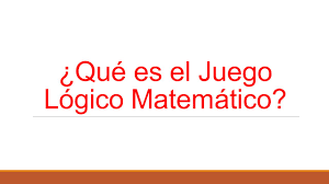 Un trabajo didáctico organizado, permite la creación de situación de enseñanza contribuyendo la evolución del. Que Es El Juego Logico Matematico Son Medios Didacticos U Objetos De Conocimientos Que En El Transcurso De La Historia Han Sido Creados Por Grandes Ppt Descargar