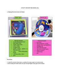 Cereal, balloons, gummi worms, mints, fruit slices, dried fruit, matches, gum balls, peanuts, rope licorice, jelly beans, sesame seeds, other candies, toothpicks. Plant And Animal Cell