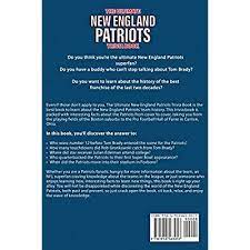 The more questions you get correct here, the more random knowledge you have is your brain big enough to g. Buy The Ultimate New England Patriots Trivia Book A Collection Of Amazing Trivia Quizzes And Fun Facts For Die Hard Patriots Fans Paperback September 10 2020 Online In Canada 1953563058