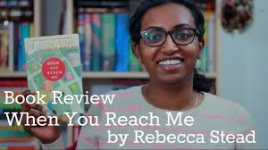When You Reach Me by Rebecca Stead