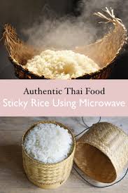 Thai Sticky Rice With A Microwave Recipe In 2020 Sticky Rice Sticky Rice Recipes Mango Coconut Sticky Rice
