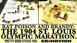 Louis, adjusted back to 24.8 miles, turned out to be a hot mess. Rat Poison And Brandy The 1904 St Louis Olympic Marathon Youtube