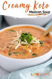 But it can be hard to wade through all those recipes to see which you should actually try. Creamy Keto Mexican Chicken Soup Recipe Low Carb Inspirations