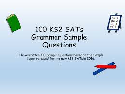 100 Year 6 Sats Challenges English Grammar Question Starters New Curriculum Grammar Questions English Grammar Questions Sats