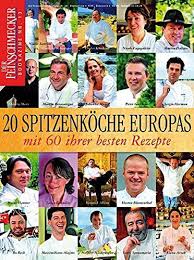 Der Feinschmecker Bookazine Nr 13 20 Spitzenkche Europas Mit 60 Ihrer Besten Rezepte Spitzenk Nr Der Feinschmecke Deutsche Bucher Gute Rezepte Europa