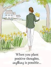 When You Plant Positive Thoughts Heather Stillufsen Self Care Cards And Art Wall Art For Women In 2021 Heather Stillufsen Quotes Heather Stillufsen Positive Thoughts