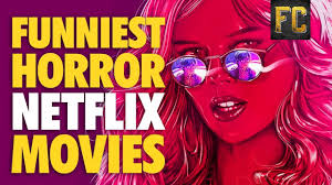 Not to be confused with sabrina the teenage witch (the funny or the scary one). Funniest Horror Movies On Netflix Best Horror Comedy Movies On Netflix 2017 Flick Connection Youtube