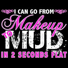makeup to mud