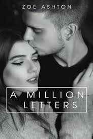 A Million Letters (military romance, romance, contemporary romance):  Ashton, Zoe: 9781544898537: Amazon.com: Books