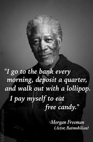 Top 35 morgan freeman quotes on being persistent. Actors Morganfreeman Actor Thoughts Quotes Morgan Freeman Freeman Attitude Quotes