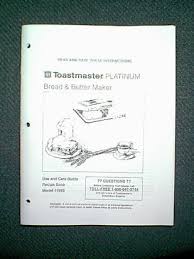 What are recipes for a toastmaster bread machine. Toastmaster Platinum Bread And Butter Maker 1199s Manual