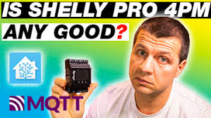 Shelly Pro 4PM Home Assistant, MQTT & HTTP integration (HOW-TO)