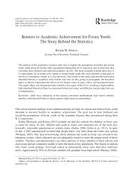 Former foster youth must have spent at least 180 days in substitute care after age14, and did not have left substitute care and custody of (dhs or tribe) prior to the youth's. Pdf Barriers To Academic Achievement For Foster Youth The Story Behind The Statistics