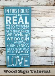In This House We Do Wood Sign Tutorial Jpg 2 121 2 899 Pixels Diy Wood Signs Family Wood Signs Wood Signs