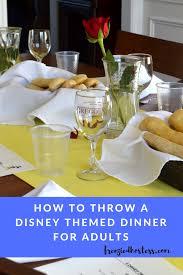 Diy party ideas for adults. Frenziedhostess Com 2021 Internet Valid Knowledge Dinner Party Themes Dinner Themes Disney Dinner