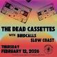 The Dead Cassettes w/ Birdcalls + Slow Coast event image