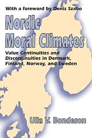 Denmark & finland open group b. Nordic Moral Climates Value Continuities And Discontinuities In Denmark Finland Norway And Sweden English Edition Ebook Bondeson Ulla Bondeson Ulla Amazon De Kindle Shop