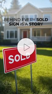 Behind every sold sign is a story