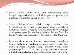 Small claims court is part of the district court division of the north carolina state court system. Eksistensi Small Claim Court Dalam Sistem Hukum Acara Perdata Ppt Download