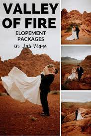 Valley Of Fire Elopement Packages In Las Vegas Las Vegas Wedding Packages Vegas Wedding Venue Las Vegas Wedding Venue