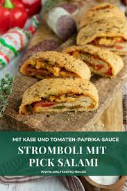 Knuspriger Stromboli Mit Ungarischer Pick Salami Tomaten Paprika Sauce Und Kase Rezept In 2021 Lebensmittel Essen Rezepte Paprika Sauce