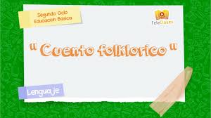 Para lograr un buen relato, el cuentista busca cumplir las siguientes características: 6Âº Basico Lenguaje Lectura De Un Cuento Cuento Folklorico Youtube