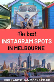 The Most Instagrammable Places In Melbourne The Ultimate Guide Highlands2hammocks Melbourne Travel Places In Melbourne Australia Vacation