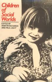Children of Social Worlds: Development in a Social Context : Richards, Martin,  Light, Paul: Amazon.sg: Books