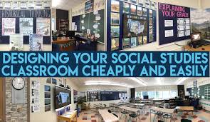 Now you can bring all the excitement and amusement to your party without leaving your front door. Designing Your Social Studies Classroom Cheaply And Easily Peacefield History