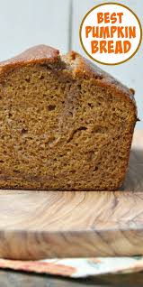 Best Pumpkin Bread Recipe Recipe Best Pumpkin Bread Recipe Recipes Pumpkin Bread