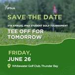 5th Annual IFNA Student Fundraiser Golf Tournament
