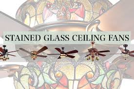 Stained glass ceiling fan light shades. These Stained Class Ceiling Fans Will Add Color And Style To Any Home Advanced Ceiling Systems