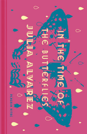 In the Time of the Butterflies by Julia Alvarez: 9780143136545 |  PenguinRandomHouse.com: Books