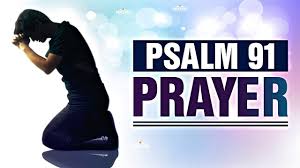What is the meaning of this psalm? A Psalm 91 Prayer For Protection And Strength á´´á´° Youtube