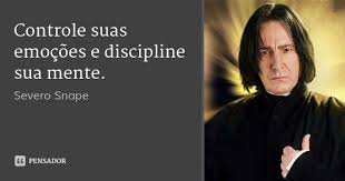 Severo Snape Frase Harry Potter Frases Inspiracionais Frases Motivacao Vida