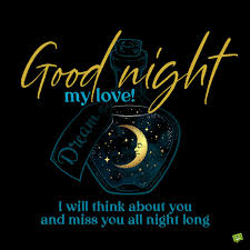 There can be millions of stars in the sky, but you are my one and only moon. Good Night My Love 100 Messages A Kiss Before You Sleep