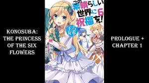 Konosuba Light Novel Audiobook | The Princess of the Six Flowers | Prologue  + Chapter 1 - YouTube