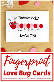 40 funny ways to say i love you while there must be 50 ways to leave your lover; Fingerprint Love Bug Cards Rhythms Of Play