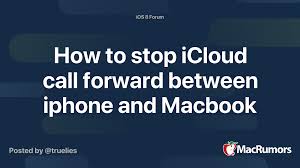 You must be in range. How To Stop Icloud Call Forward Between Iphone And Macbook Macrumors Forums