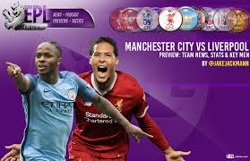 A subreddit dedicated to all things blue army! Manchester City Vs Liverpool Community Shield Preview Epl Index Unofficial English Premier League Opinion Stats Podcasts