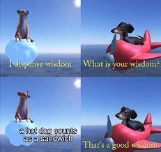 Dog Dispenses Wisdom Meme Template