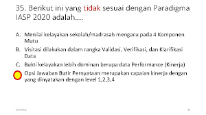 Instrumen akreditasi satuan pendidikan (iasp) 2020  8  3. Soal Latihan Dan Jawaban Uji Kompetensi Asesor Tahun